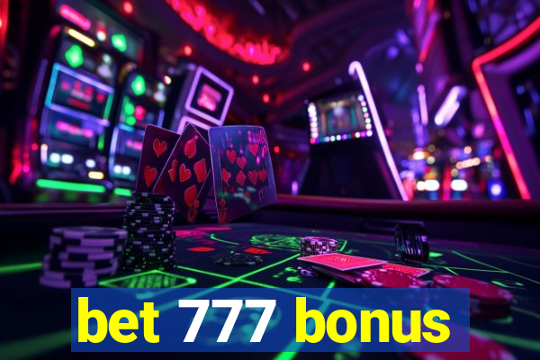 bet 777 bonus